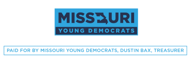 Paid for by Missouri Young Democrats